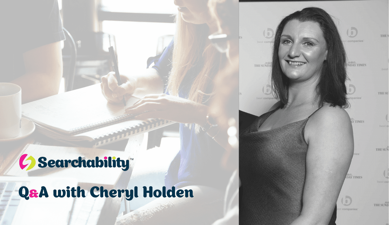 Q&A with Director of People & Culture – Cheryl Holden – Searchability USA