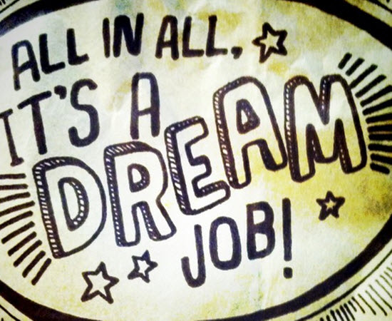 what is a dream job anyway